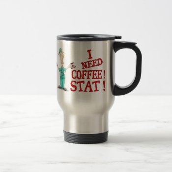 Funny Mugs: Coffee Stat! Travel Mug by nopolymon at Zazzle