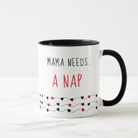 Funny Mugs for Mom -  Mama Needs a Nap