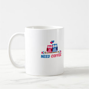 funny mugs The owl couple needs coffee
