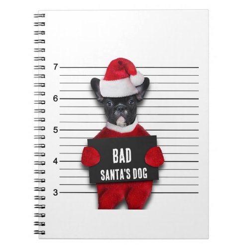 Funny Mugshot Christmas Bad Santas Dog Notebook