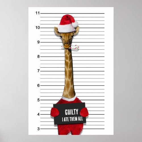 Funny Mugshot Christmas Guilty Giraffe Poster