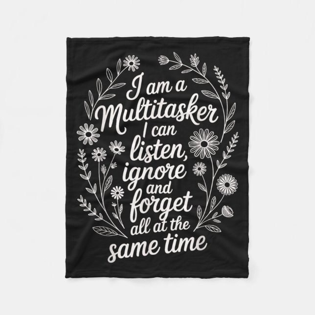 Funny Multitasker Humor Quote Sarcastic Graphic Fleece Blanket (Front)