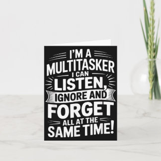 Funny Multitasker Quote Humorous Sarcastic Adults Card