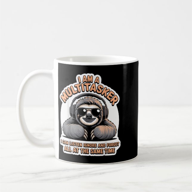 Funny Multitasker Quote Sarcastic Humor Graphic Coffee Mug (Left)