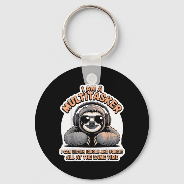Funny Multitasker Quote Sarcastic Humor Graphic Keychain (Front)