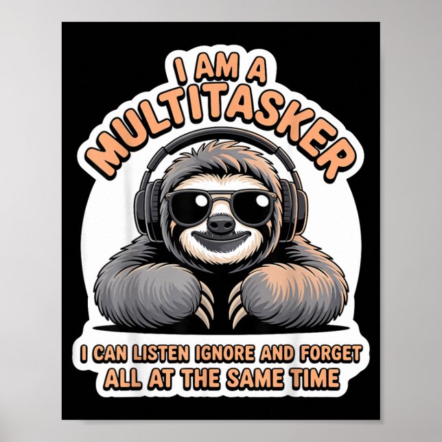 Funny Multitasker Quote Sarcastic Humor Graphic Poster (Front)