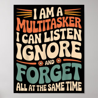 Funny Multitasker Quote Sarcastic Humor Graphic Poster