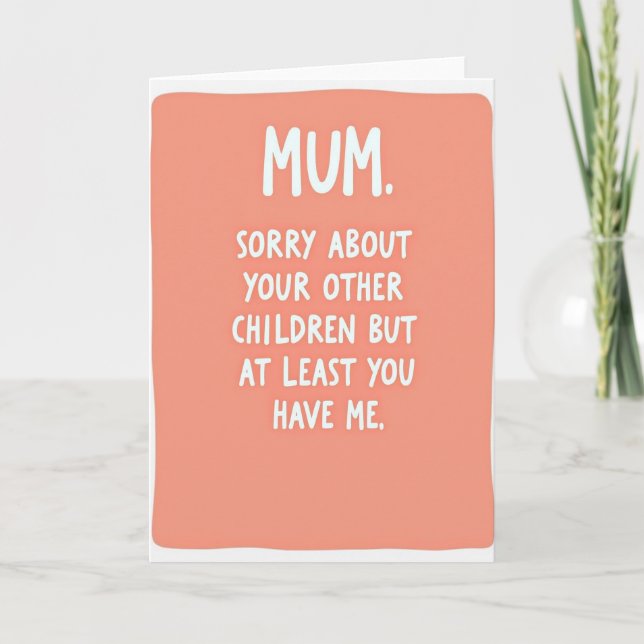 Funny Mum Other Children Card (Front)