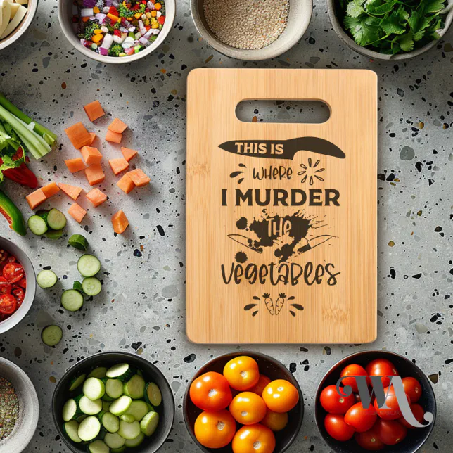 Funny Murder the Vegetables Cutting Board | Zazzle