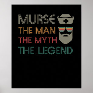 Funny Murse Male Nurse RN LPN CNA Poster