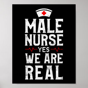 Funny Murse Male Nurse Yes We Are Real Poster