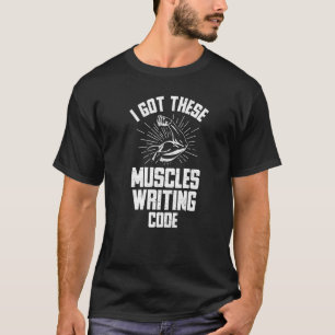 Funny  Muscles From Coding Computer Software Devel T-Shirt