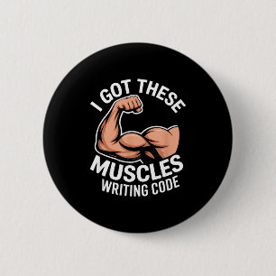 Funny muscles writing code saying programmer Funny Button