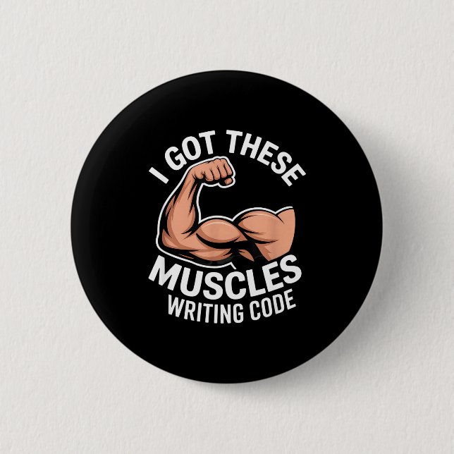 Funny muscles writing code saying programmer Funny Button (Front)