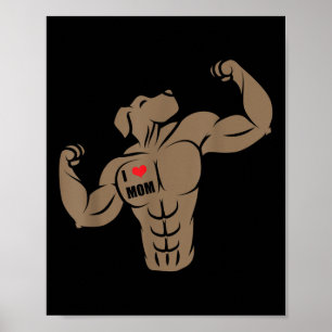 Funny Muscular Boxer Pit Bull Dog I Love Mom Tatto Poster