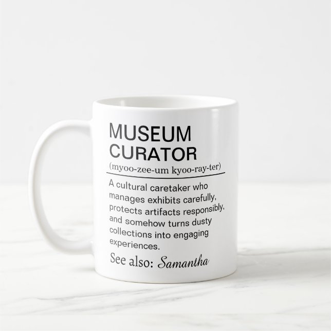 Funny Museum Curator Definition Coffee Mug (Left)