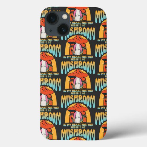 Funny Mushroom Love Pun Valentines Day Couples iPhone 13 Case