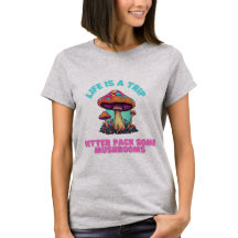 Funny mushroom t-shirt