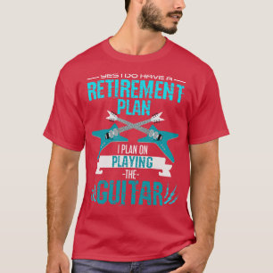Funny Music Quote Guitar Lover Guitarist T-Shirt