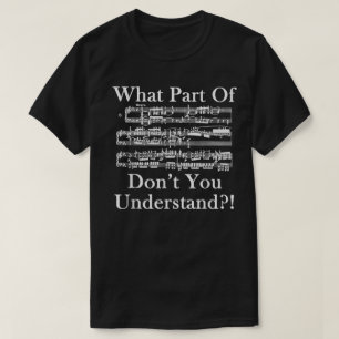 Funny Music Sheet Don’t You Understand Design T-Shirt