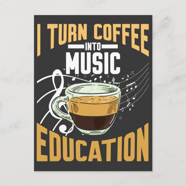 Funny Music Teacher Coffee Lover School Humor Postcard (Front)