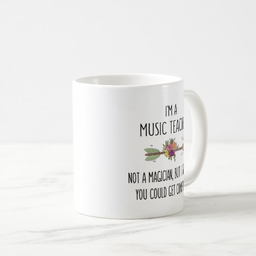 Funny Music Teacher Gift Idea Coffee Mug