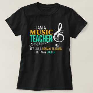 Funny Music Teacher Music Teacher Cool Teacher T-Shirt