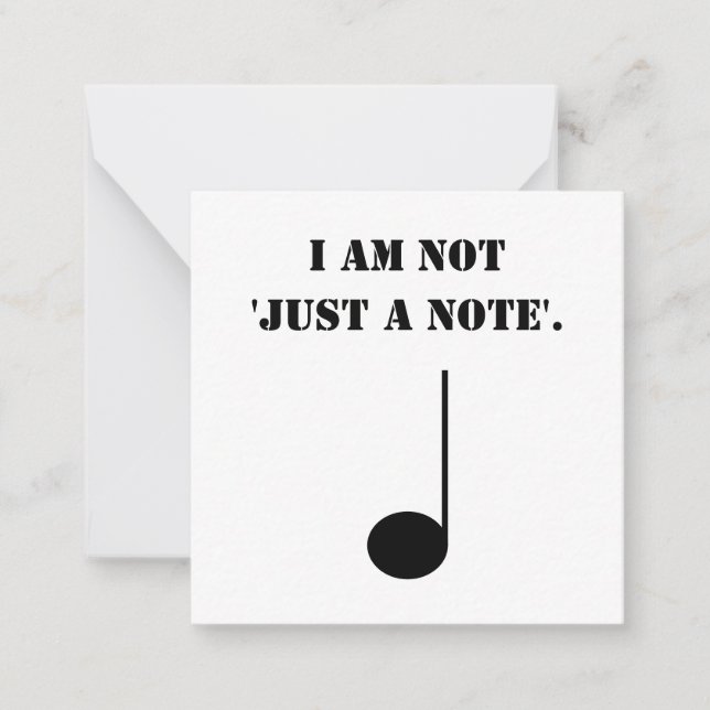 Funny Music Themed Not Just A Note Card (Front)