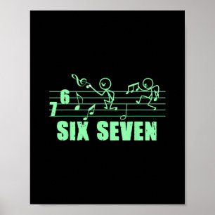 Funny Musical 67 Music Meme Slang Six Seven Music Poster