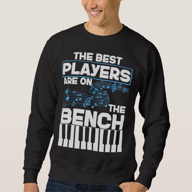 Funny Musician Keyboard Piano Player Sweatshirt (Front)