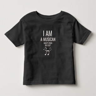 Funny Musician Quote Music Notes Humor   Toddler T-shirt