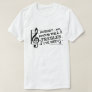 Funny Musicians Treble Joke Pun | Music Teachers T-Shirt