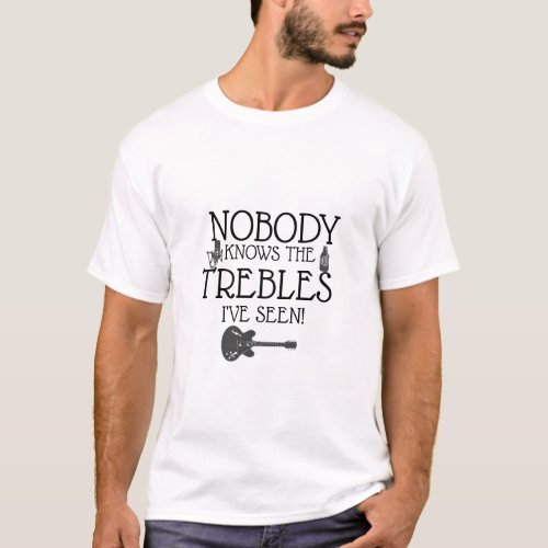Funny Musicians Treble Joke Pun  Music Teachers T T_Shirt