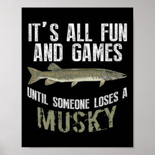 Funny Musky Fishing Muskellunge Freshwater Fish An Poster