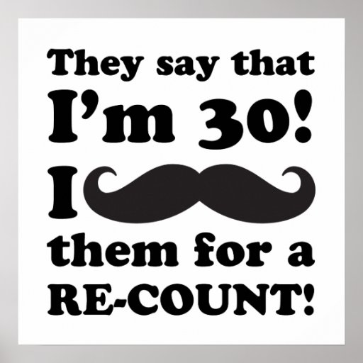 Funny Mustache 30th Birthday Poster | Zazzle