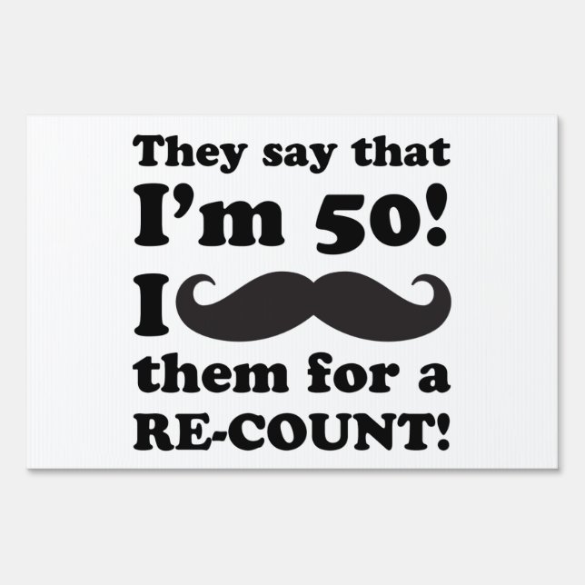 Funny Mustache 50th Birthday Sign (Front)