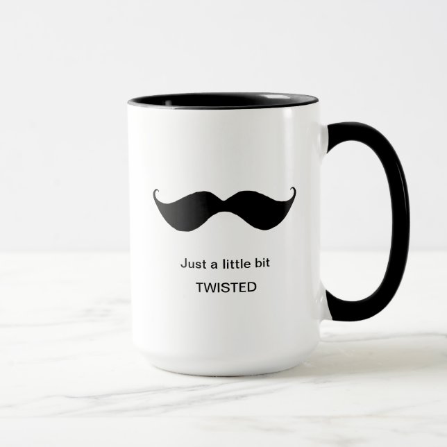 Funny Mustache A Little Bit Twisted Eccentric Mug (Right)