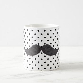 Funny Mustache Drawing And Black Polka Dots Coffee Mug by mustache_designs at Zazzle