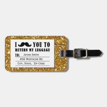 Funny Mustache Gold Glitter Luggage Tag by MovieFun at Zazzle