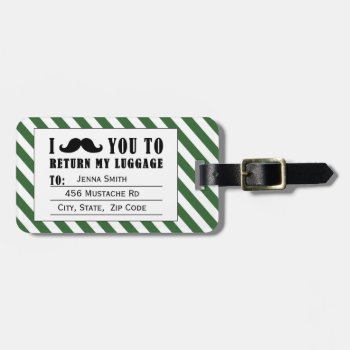 Funny Mustache Luggage Tag | Green Stripes by MovieFun at Zazzle