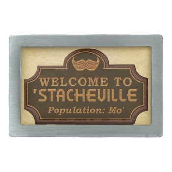 Funny Mustache Mo Welcome Sign Rectangular Belt Buckle by HaHaHolidays at Zazzle