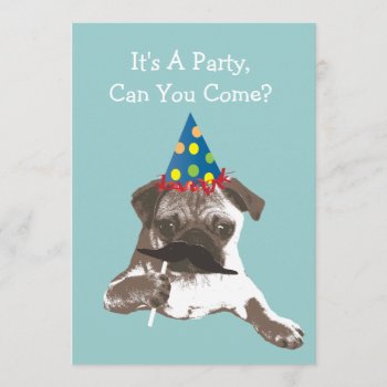 Funny Mustache Pug Birthday Party Invitation by fotoplus at Zazzle