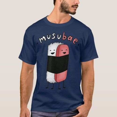 Funny Musubi  Hawaiian Food Pun T_Shirt