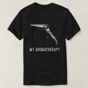 Funny My Aromatherapy Shotgun Firearm Enthusiast M T-Shirt