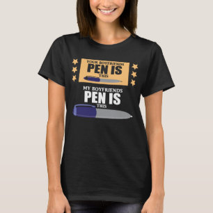 Funny My Boyfriends Big Pen T-Shirt