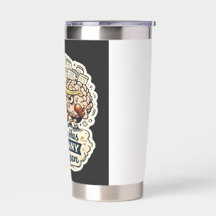 Funny My Brain Has Too Many Tabs Open T-Shirt Insulated Tumbler