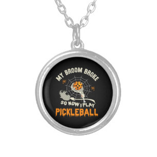 Funny My Broom Broke So Now I Play Pickleball Silver Plated Necklace