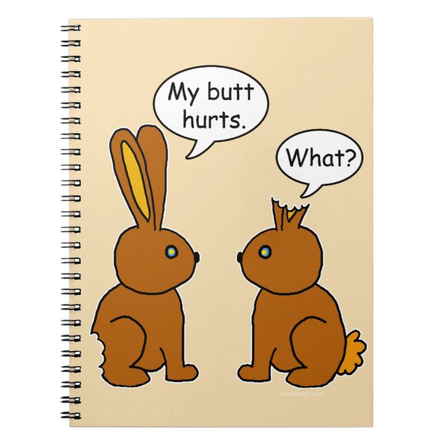 Funny My Butt Hurts Bunnies Brown Notebook (Front)