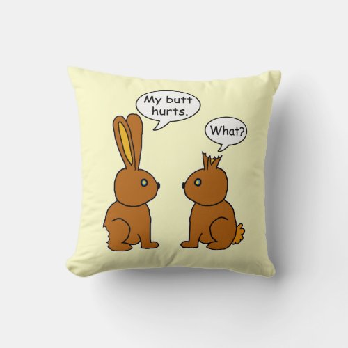 Funny My Butt Hurts Bunnies brown Throw Pillow
