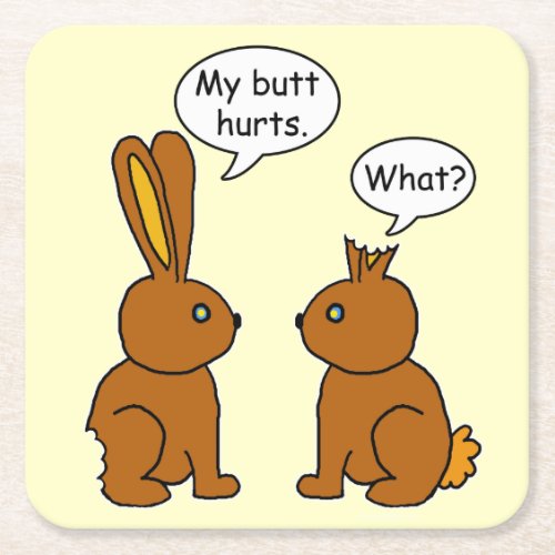 Funny My Butt Hurts Bunnies Square Paper Coaster